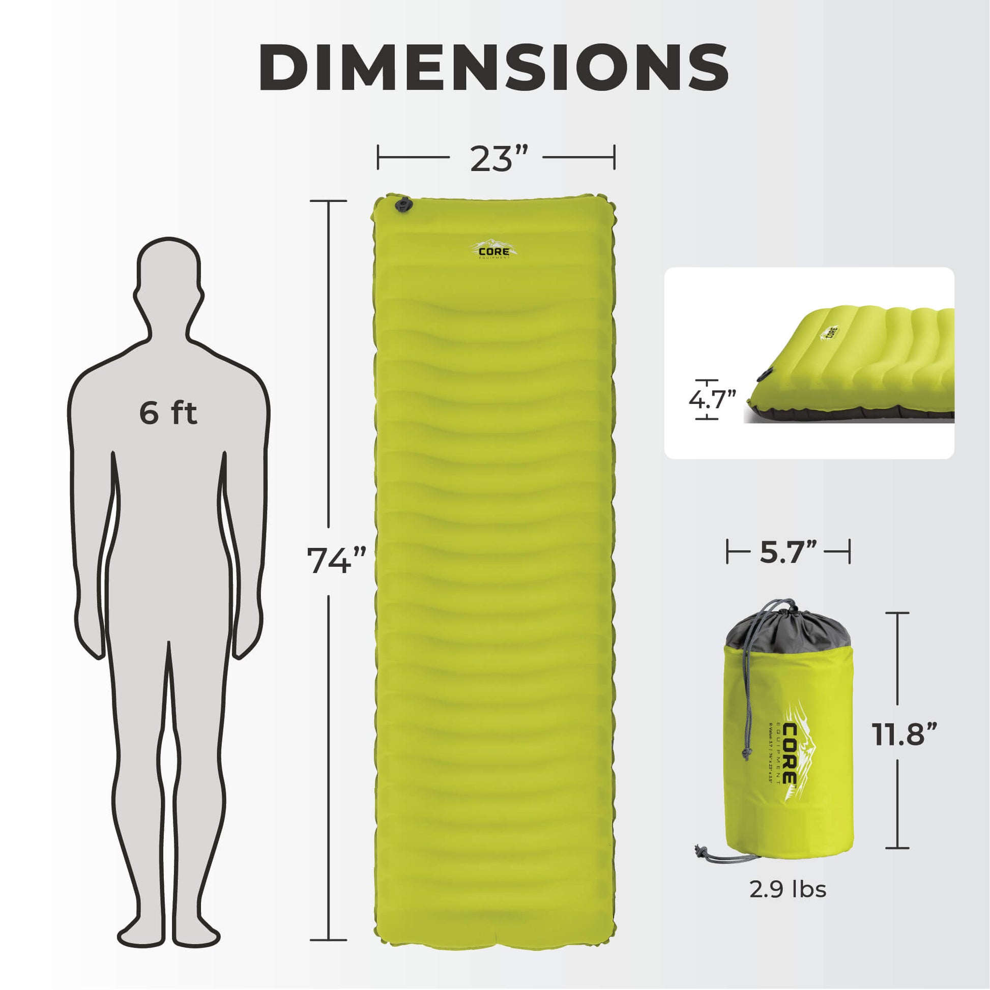 Dimensions of CORE insulated sleeping pad: 74 x 23 x 4.7 inches, weighs 2.9 pounds.