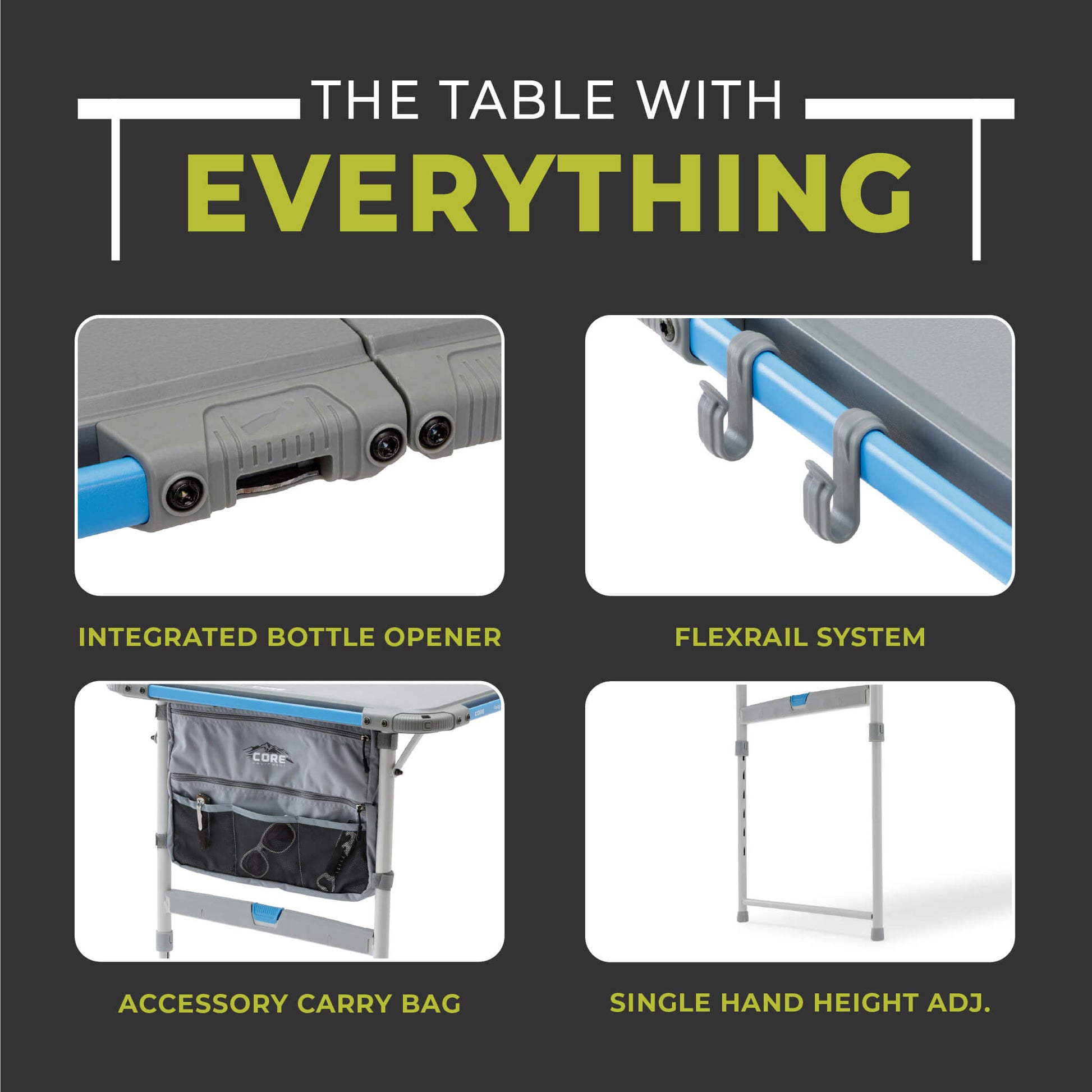CORE cook table with bottle opener, flex rail system, carry bag, and single-hand height adjustment.