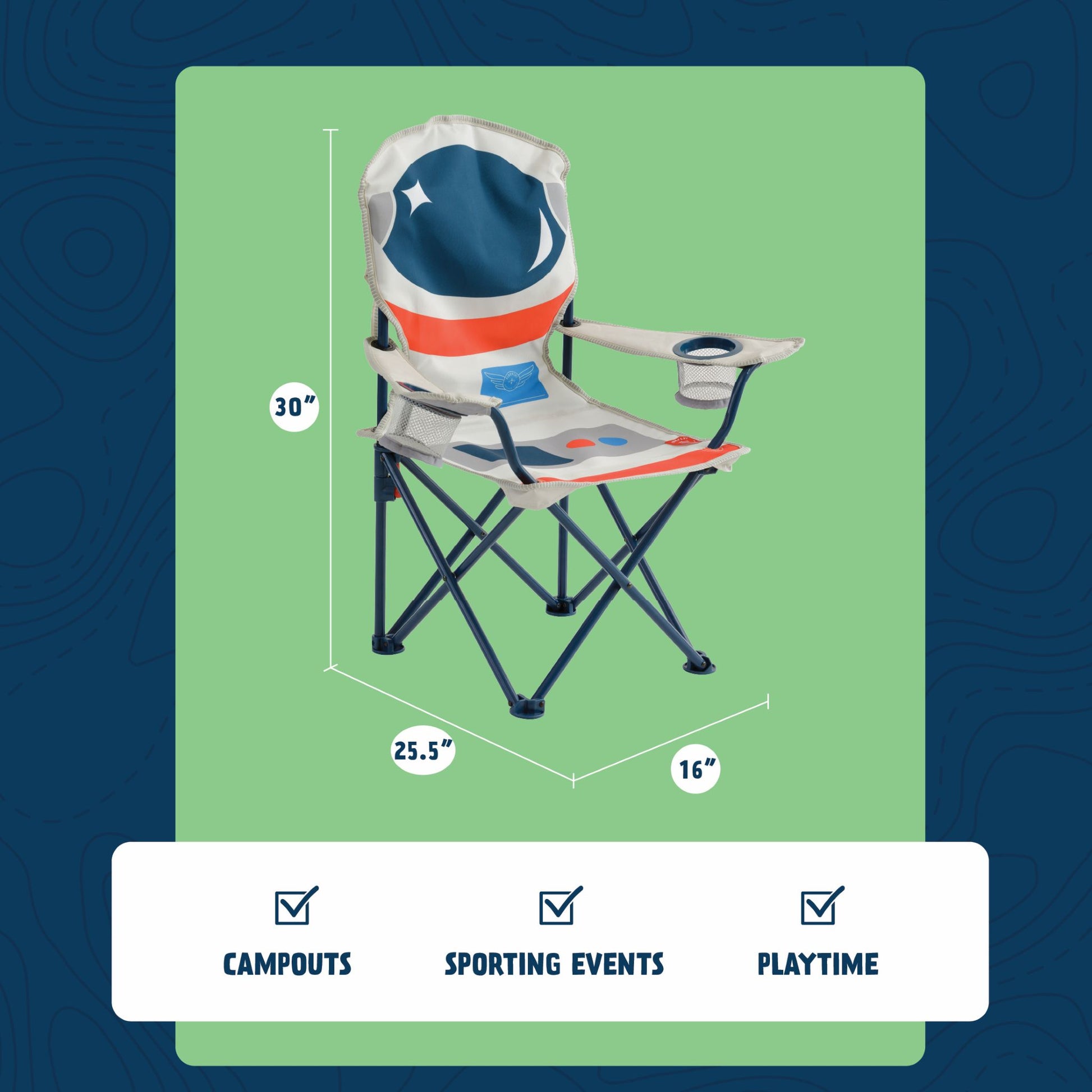 A folding camp chair with an astronaut theme, shown with dimension labels (30 inches tall, 25.5 inches wide, 16 inches deep) on a green background with feature icons below.